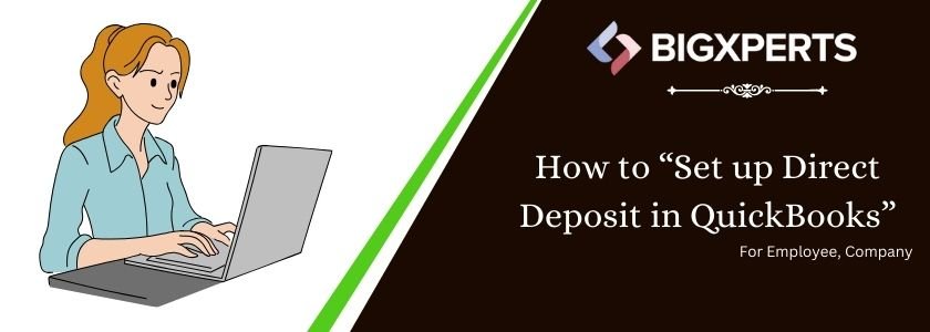 Set up Direct Deposit in QuickBooks for employee and company