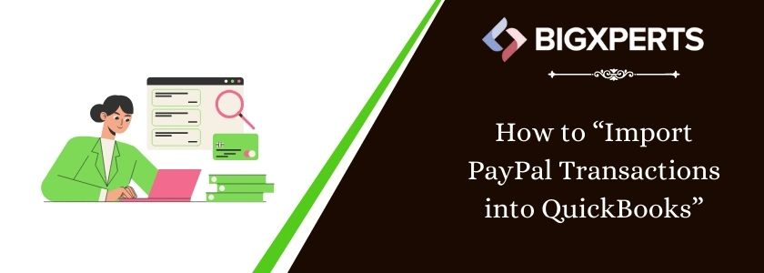 How to Import PayPal Transactions into QuickBooks