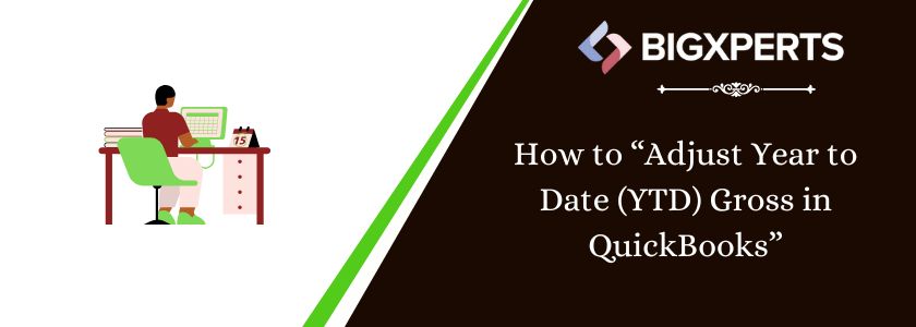 Adjust Year to Date in QuickBooks