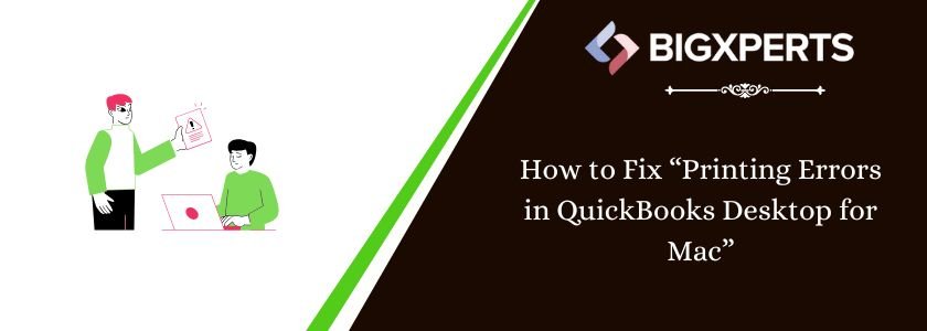 How to Troubleshoot Printing Errors in QuickBooks Desktop for Mac