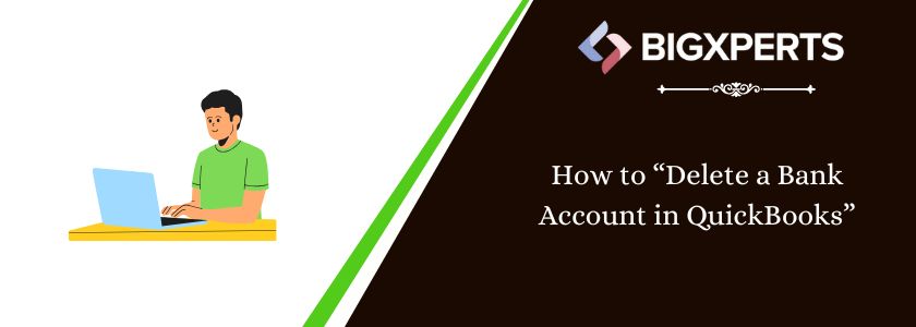 delete bank account in QuickBooks