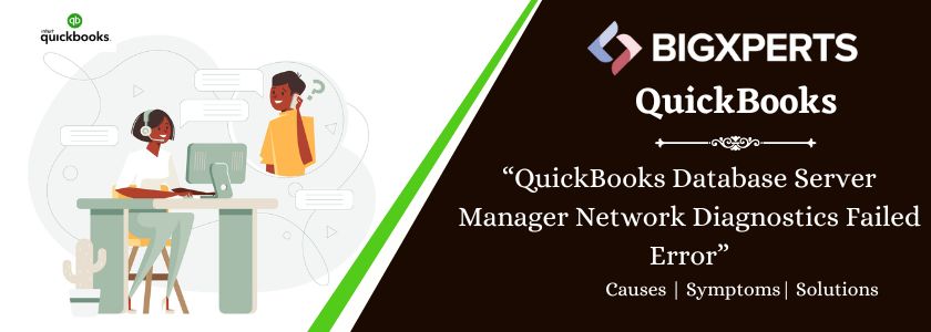 QuickBooks Database Server Manager Network Diagnostics Failed Error