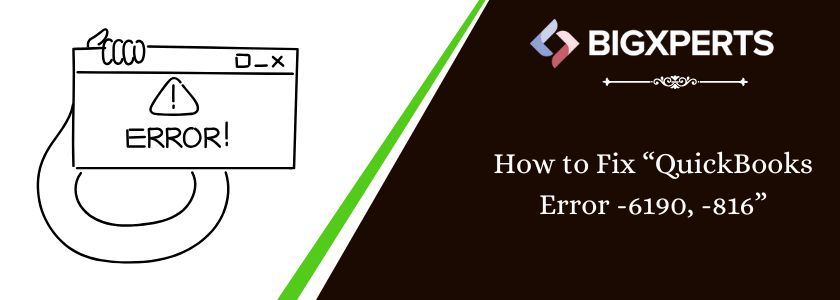 resolve QuickBooks Error 6190 816