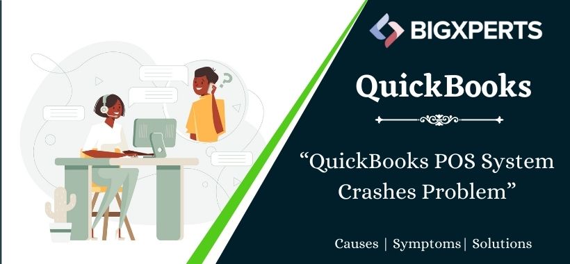 QuickBooks POS System Crashes Problem