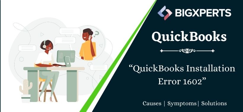 QuickBooks Install Error 1602
