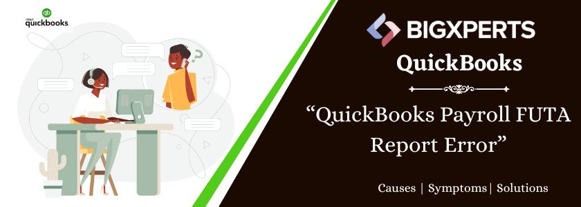 QuickBooks Payroll FUTA Report Error