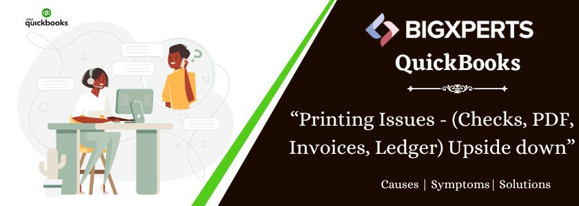 QuickBooks Printing Checks PDF Invoices Ledger Upside down