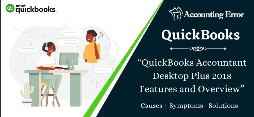 QuickBooks Accountant Desktop Plus 2018 Features and Overview