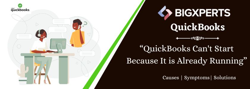 QuickBooks Can't Start Because It is Already Running