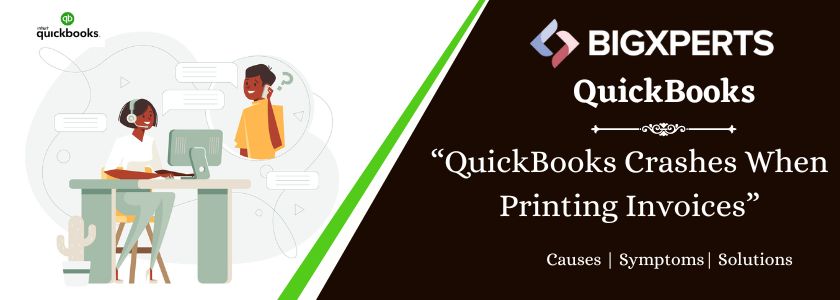 QuickBooks Crashes When Printing Invoices