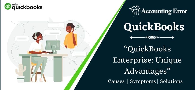 QuickBooks Enterprise: Unique Advantages
