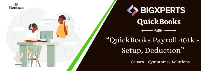 QuickBooks Payroll 401k - Setup, Deduction