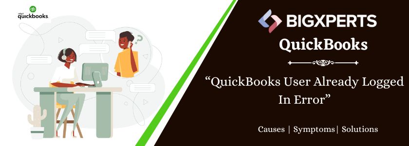 QuickBooks User Already Logged In Error