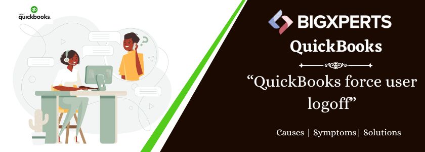 QuickBooks force user logoff