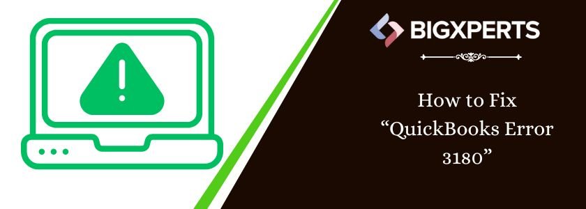 fix QuickBooks Error 3180