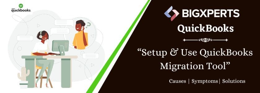 Setup & Use QuickBooks Migration Tool