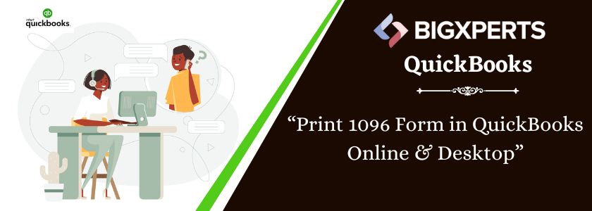 Print 1096 Form in QuickBooks Online & Desktop