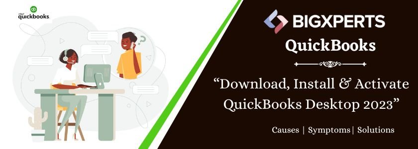 Download, Install & Activate QuickBooks Desktop 2023