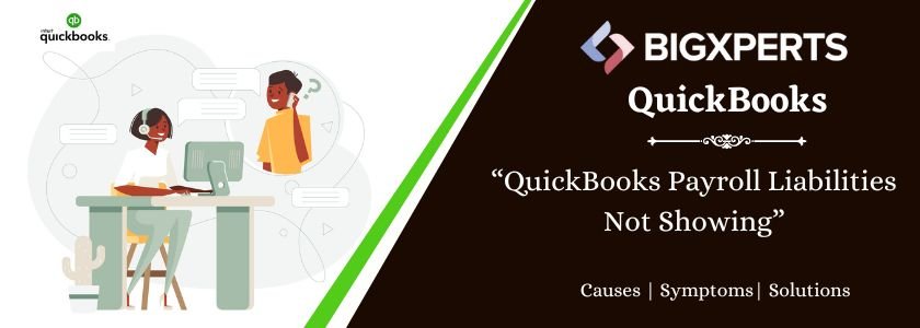 QuickBooks Payroll Liabilities Not Showing