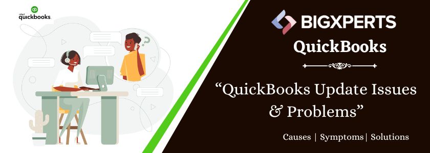 QuickBooks Update Issues & Problems