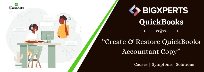 Create & Restore QuickBooks Accountant Copy