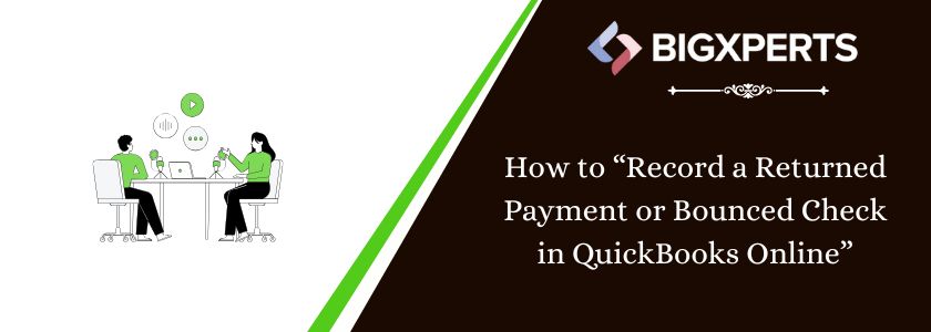 How to Record a Returned Payment or Bounced Check in QuickBooks Online