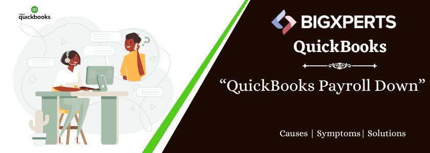 QuickBooks Payroll Down